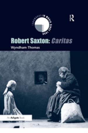 Cover of the book Robert Saxton: Caritas by Asima Ghazi-Bouillon