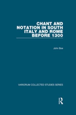 Book cover of Chant and Notation in South Italy and Rome before 1300