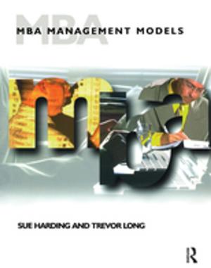 Cover of the book MBA Management Models by Hans de Bruijn, Ernst Ten Heuvelhof