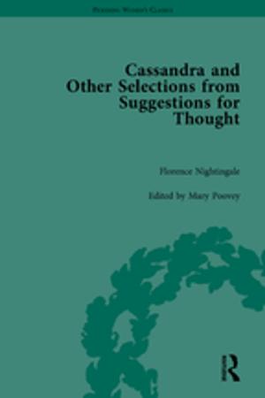 Cover of the book Cassandra and Suggestions for Thought by Florence Nightingale by Graeme K Talboys