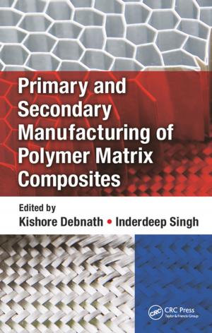 Cover of the book Primary and Secondary Manufacturing of Polymer Matrix Composites by Hanjo Taubig