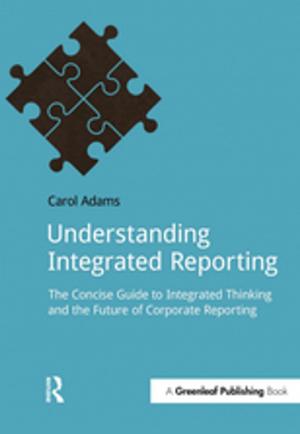 Cover of the book Understanding Integrated Reporting by Gregan Davies, Garry Hornby, Geoff Taylor