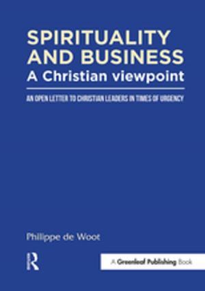 Cover of the book Spirituality and Business: A Christian Viewpoint by Philippe Wajdenbaum