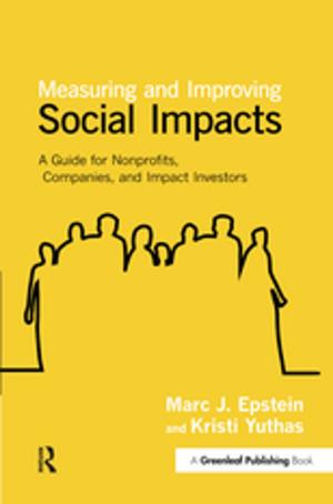 Cover of the book Measuring and Improving Social Impacts by Keith Kilty, Elizabeth Segal
