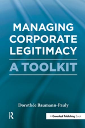Cover of the book Managing Corporate Legitimacy by Eva Moreda Rodriguez