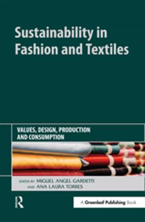 Cover of the book Sustainability in Fashion and Textiles by Miroslav Mareš, Martin Laryš, Jan Holzer