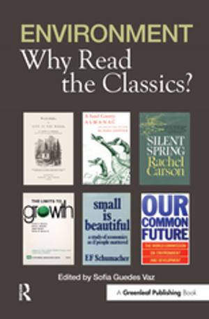 Cover of the book Environment: Why Read the Classics by Alison McQueen Tokita