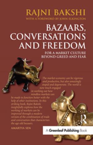 Cover of the book Bazaars, Conversations and Freedom by Fuat Keyman, Ahmet Icduygu