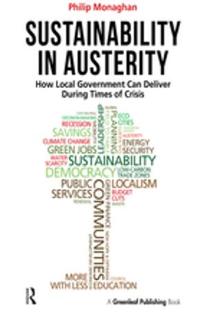 Cover of the book Sustainability in Austerity by Gary Thomas, David Walker, Julie Webb