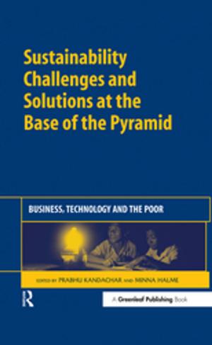 Cover of the book Sustainability Challenges and Solutions at the Base of the Pyramid by 