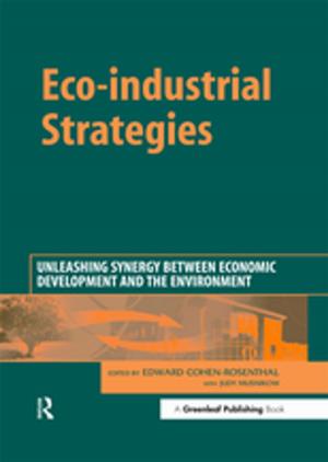Cover of the book Eco-industrial Strategies by Trevor J. Dadson