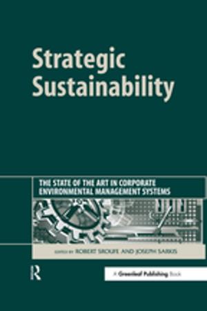 Cover of the book Strategic Sustainability by Gavin Cologne-Brookes, Neil Sammells, David Timms