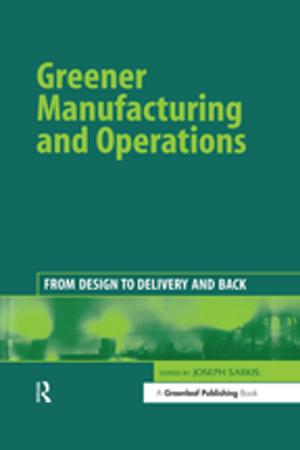 Cover of the book Greener Manufacturing and Operations by Birte Julia Gippert
