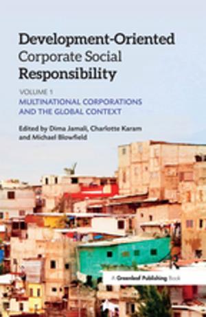 Cover of the book Development-Oriented Corporate Social Responsibility: Volume 1 by 