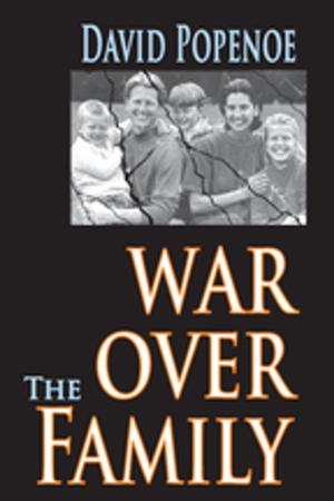 Cover of the book War Over the Family by Mary E. Kite, Bernard E. Whitley, Jr.