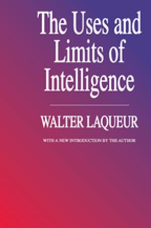 Cover of the book The Uses and Limits of Intelligence by Barrie Gunter, Adrian Furnham