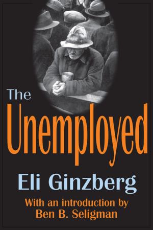 Cover of the book The Unemployed by Esther D Rothblum, Nanette Gartrell