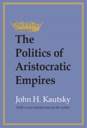 bigCover of the book The Politics of Aristocratic Empires by 