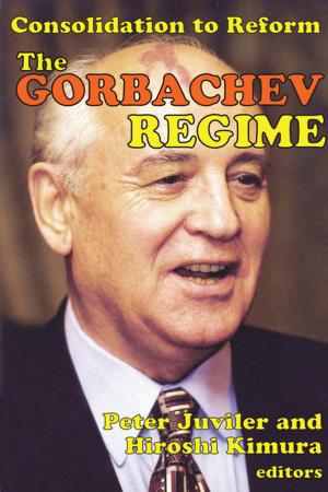 Cover of the book The Gorbachev Regime by David Oliviere, Rosalind Hargreaves