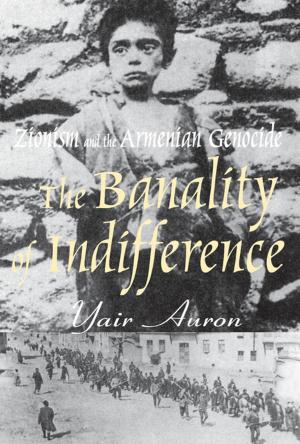 Cover of the book The Banality of Indifference by Ian A. Mclaren