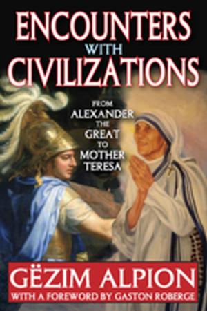 Cover of the book Encounters with Civilizations by Javier Muñoz-Basols, Yolanda Pérez Sinusía, Marianne David