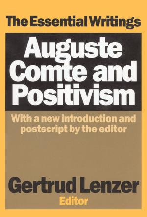 Cover of the book Auguste Comte and Positivism by Kees Terlouw