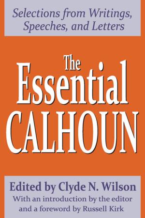 Cover of the book The Essential Calhoun by Felix G Rivera