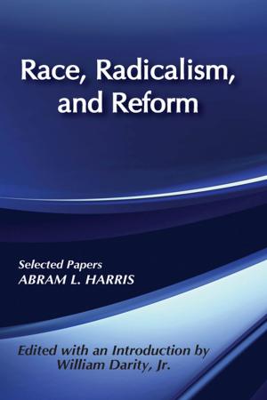 Cover of the book Race, Radicalism, and Reform by 