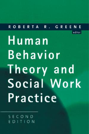 Cover of the book Human Behavior Theory and Social Work Practice by Jivanta Schottli, Subrata K. Mitra, Siegried Wolf