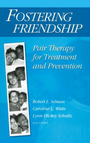 Cover of the book Fostering Friendship by Lorraine Eden, Kathy Lund Dean, Paul M Vaaler