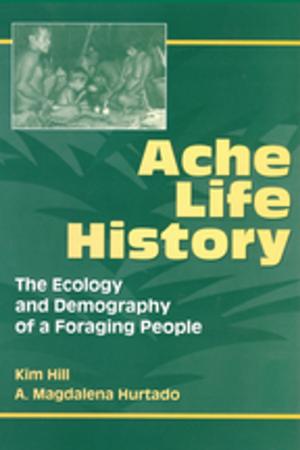 Cover of the book Ache Life History by Julia Langbein