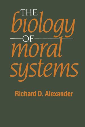 Cover of the book The Biology of Moral Systems by K. Ishwaran