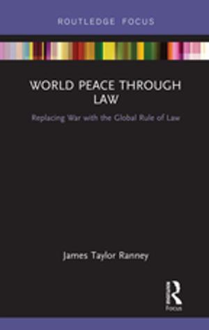 Cover of the book World Peace Through Law by Paul de Ruijter