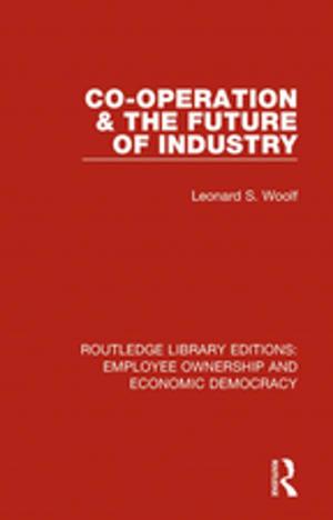 Book cover of Co-operation and the Future of Industry