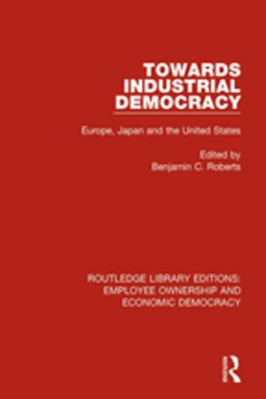 Cover of the book Towards Industrial Democracy by Heidi L. Andrade, Margaret Heritage