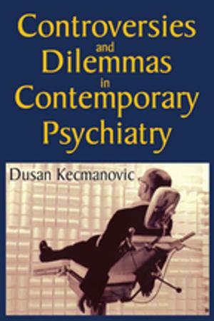 Cover of Controversies and Dilemmas in Contemporary Psychiatry