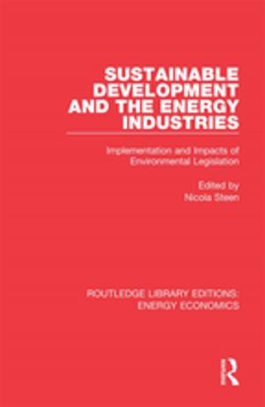 Cover of the book Sustainable Development and the Energy Industries by David Magnusson