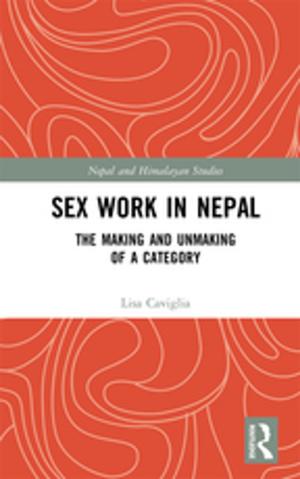 Cover of the book Sex Work in Nepal by Todd Morrison