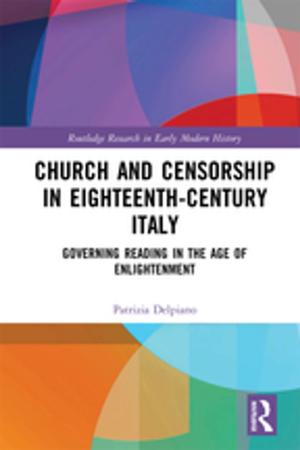 Cover of the book Church and Censorship in Eighteenth-Century Italy by Ken Bloom