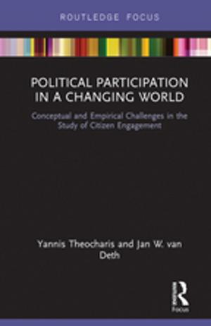 Cover of the book Political Participation in a Changing World by John Hughson, David Inglis, Marcus W. Free