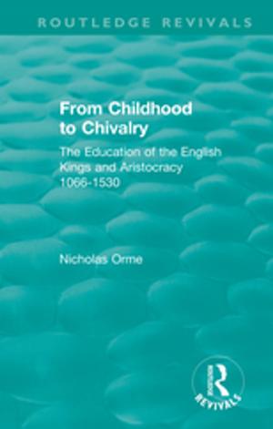 Cover of the book From Childhood to Chivalry by Douglas J Hamilton
