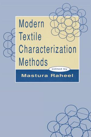 Cover of the book Modern Textile Characterization Methods by Yun Zheng, Bo Yu, Jianchen Wang, Jiujun Zhang