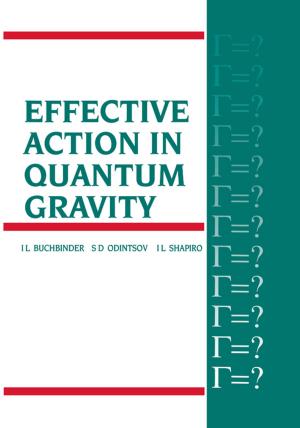 Cover of the book Effective Action in Quantum Gravity by Barry Strauch