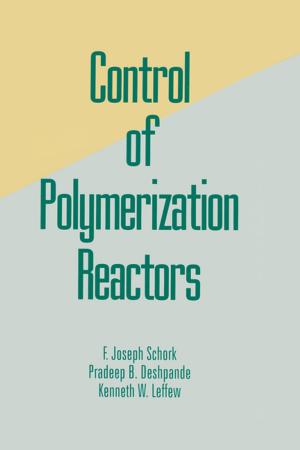 Cover of the book Control of Polymerization Reactors by Maria Csuros