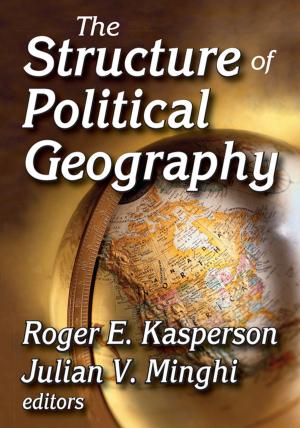 Cover of the book The Structure of Political Geography by Mark Van Rijmenam, Philippa Ryan