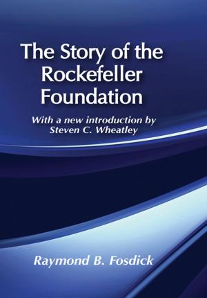 bigCover of the book The Story of the Rockefeller Foundation by 