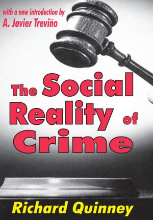 Cover of the book The Social Reality of Crime by 