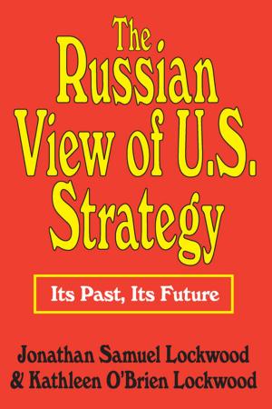 Cover of the book The Russian View of U.S. Strategy by 
