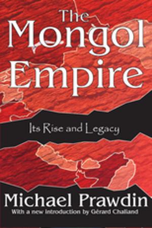 Cover of the book The Mongol Empire by Daphne T Greenwood, Richard P F Holt