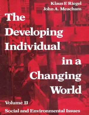 Cover of the book The Developing Individual in a Changing World by Donatella Fischer